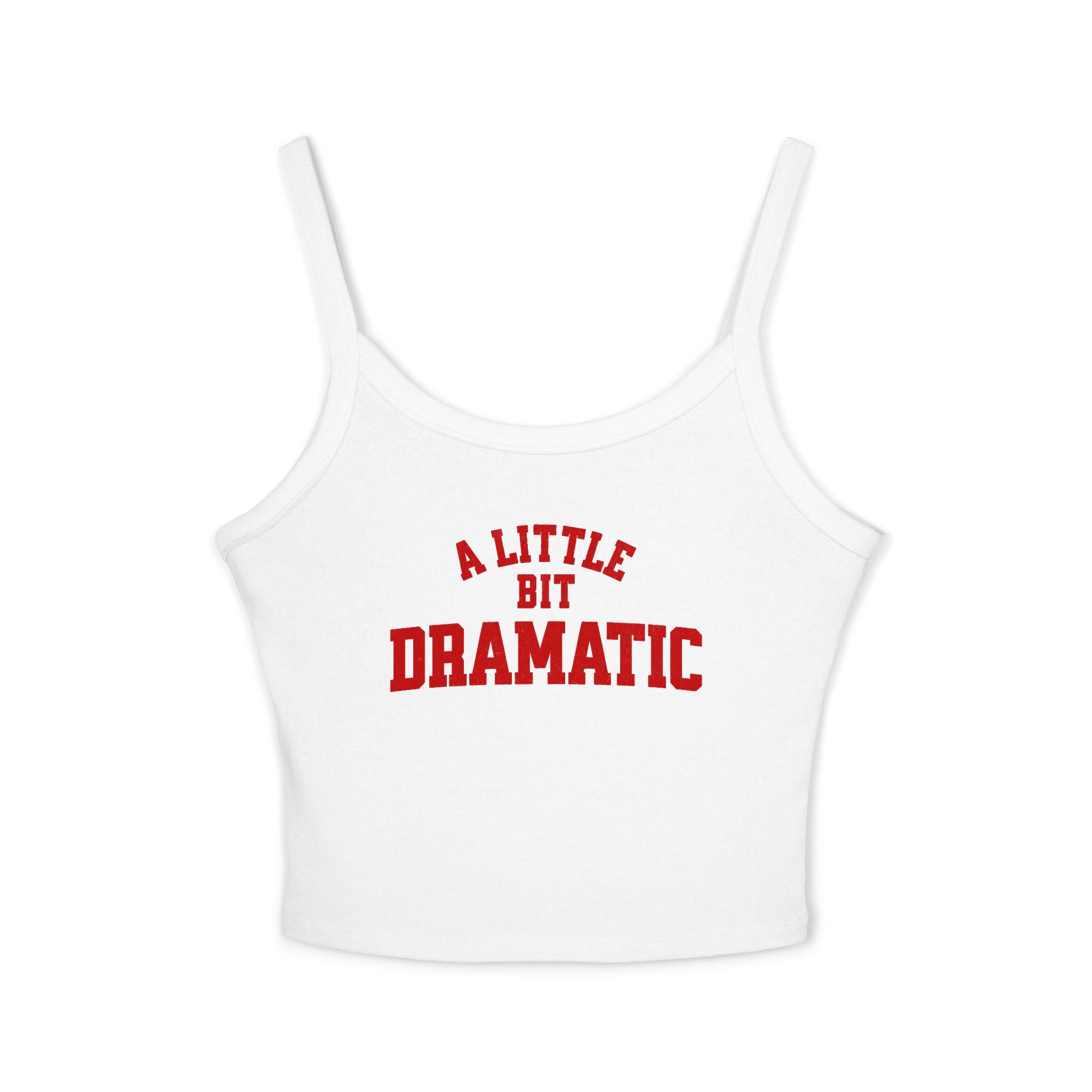 A Little Bit Dramatic Baby Tank Top