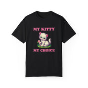 My Kitty My Choice Shirt