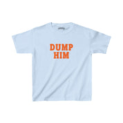 Dump Him Baby Tee