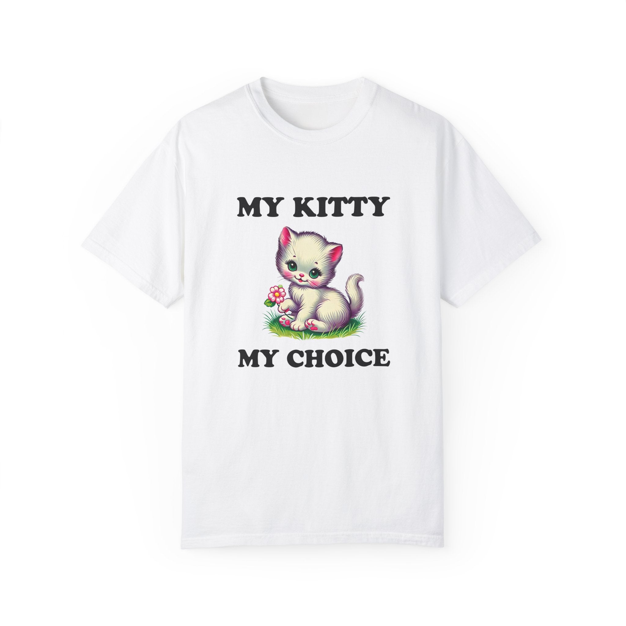 My Kitty My Choice Shirt