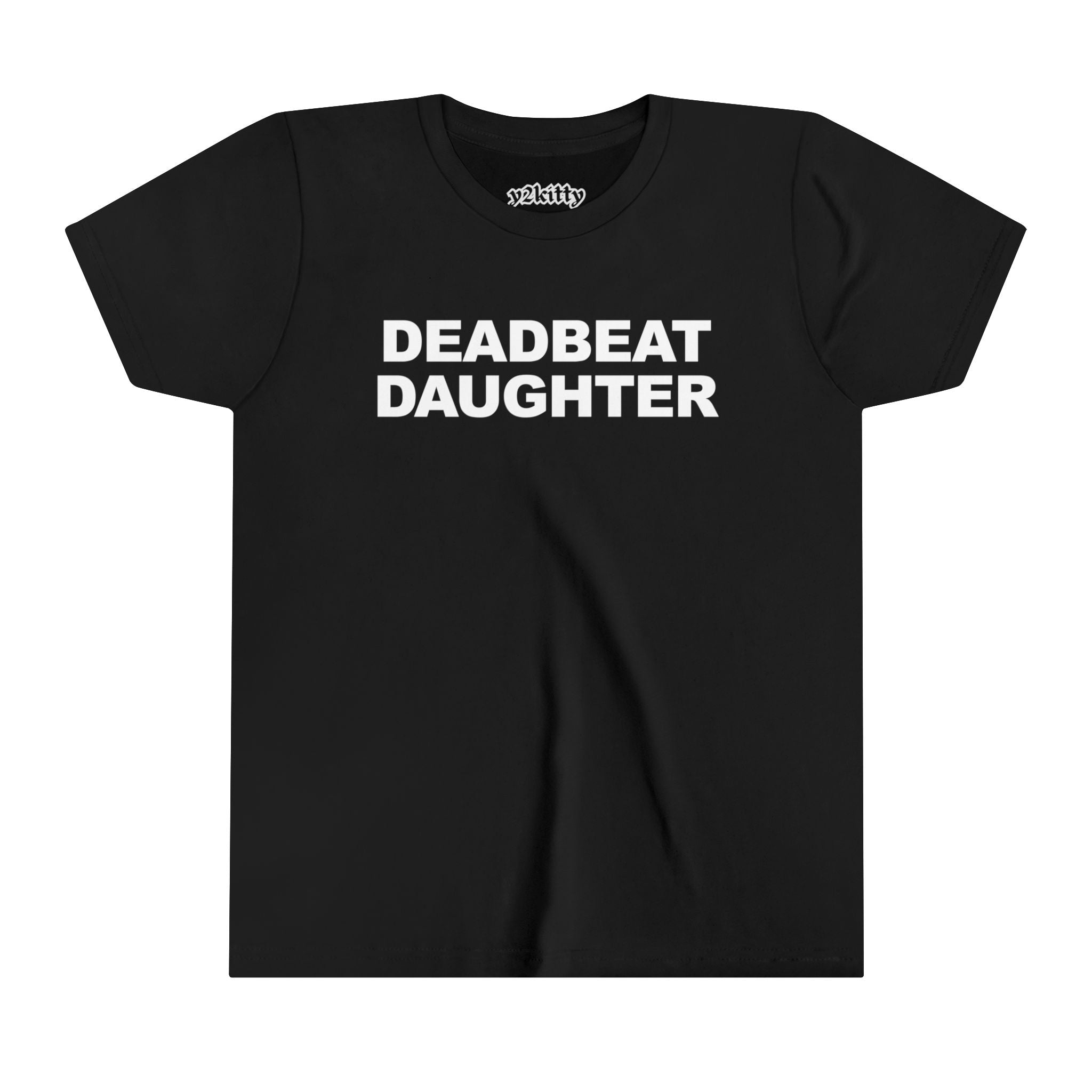 Deadbeat Daughter Baby Tee