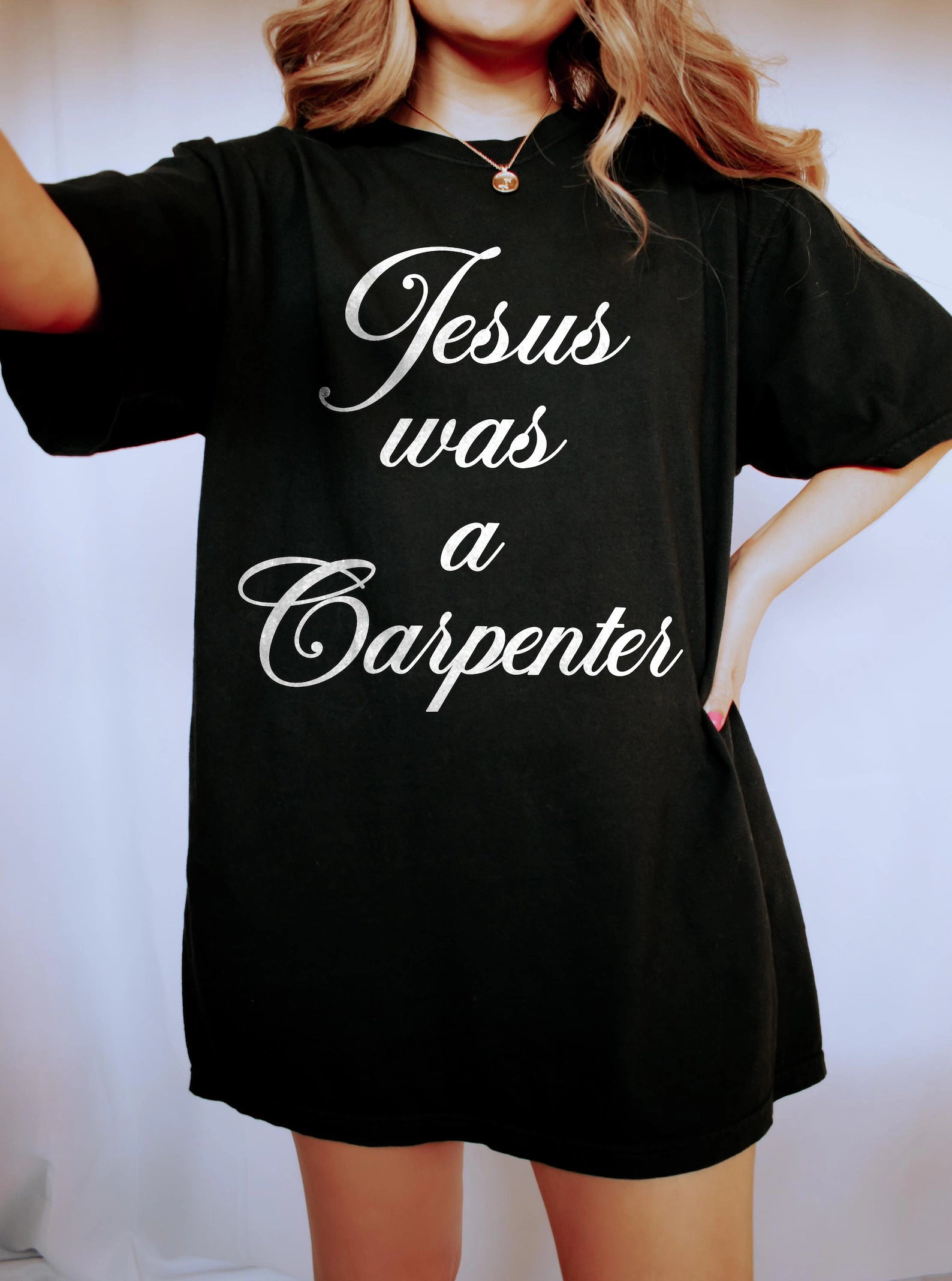 Jesus Was A Carpenter Tshirt