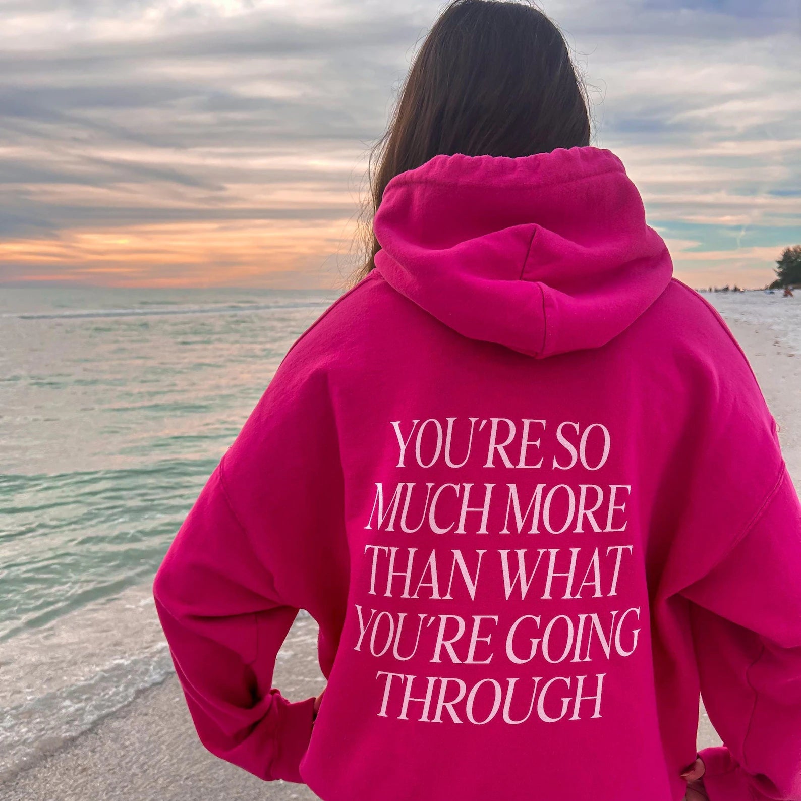 You're So Much More Than What You're Going Through Hoodie