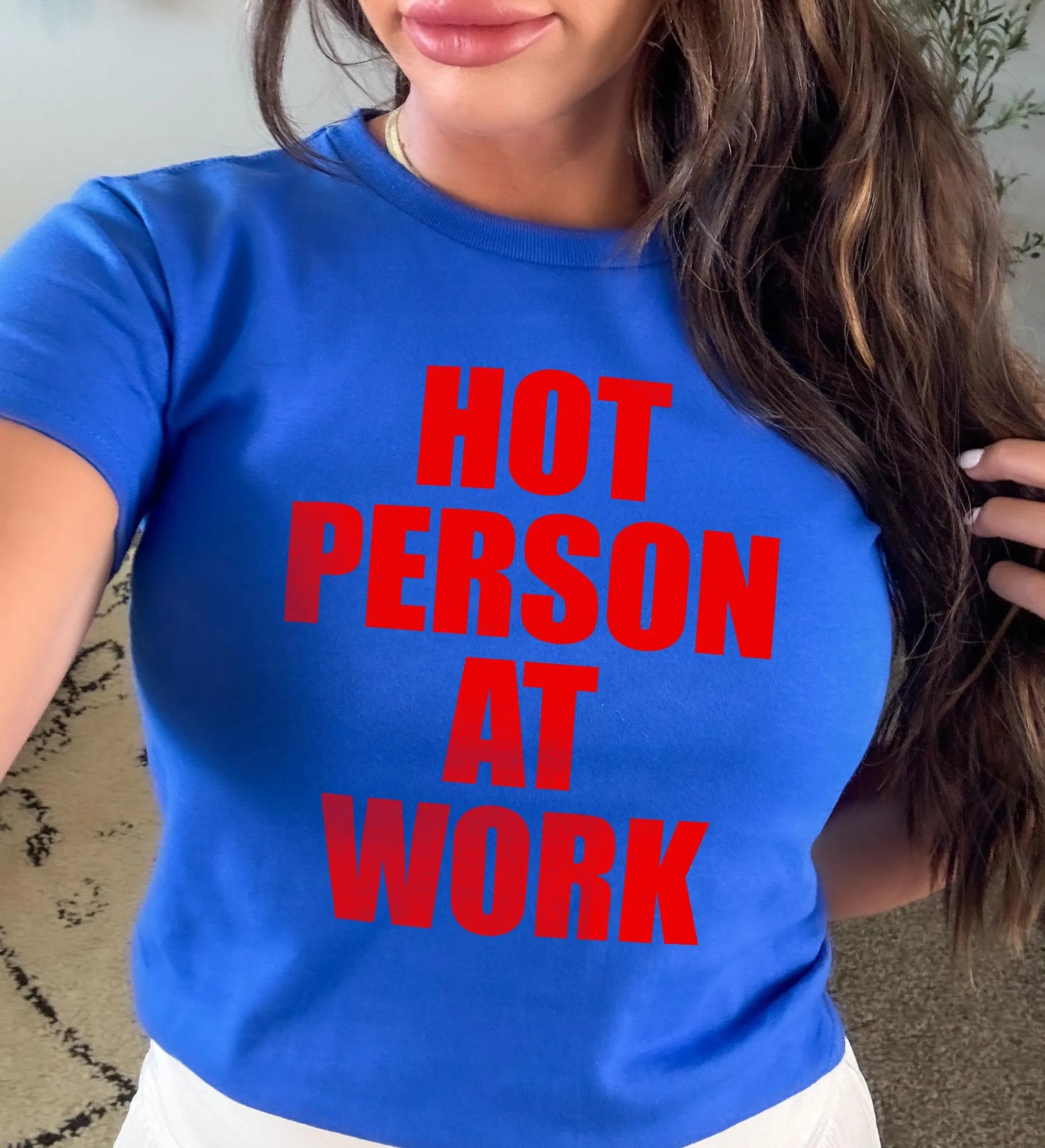 Hot Person At Work Baby Tee