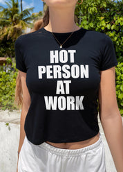 Hot Person At Work Baby Tee