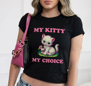 My Kitty My Choice Baby Tee