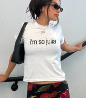 i'm so julia baby tee